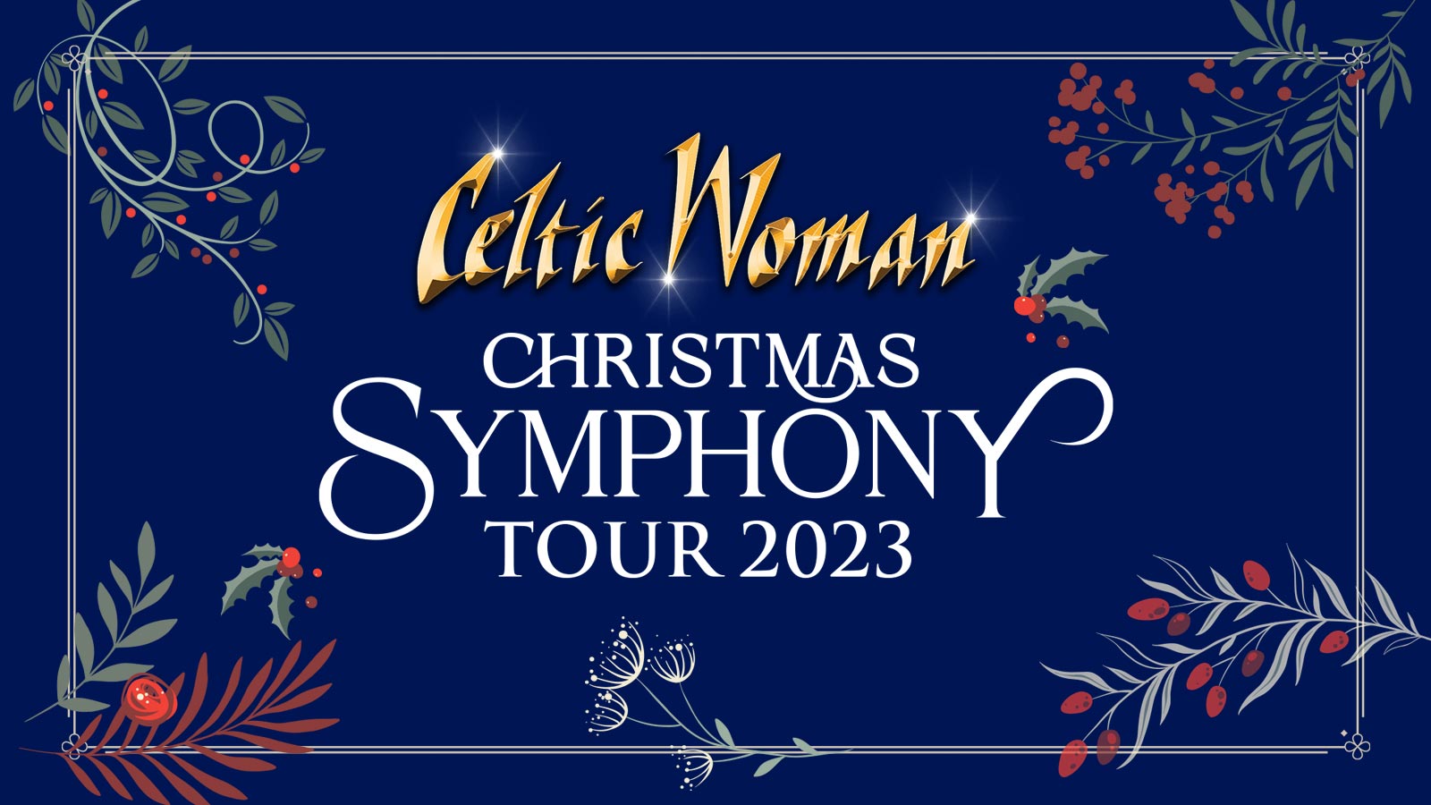 Celtic Woman Christmas Symphony Tour 2023