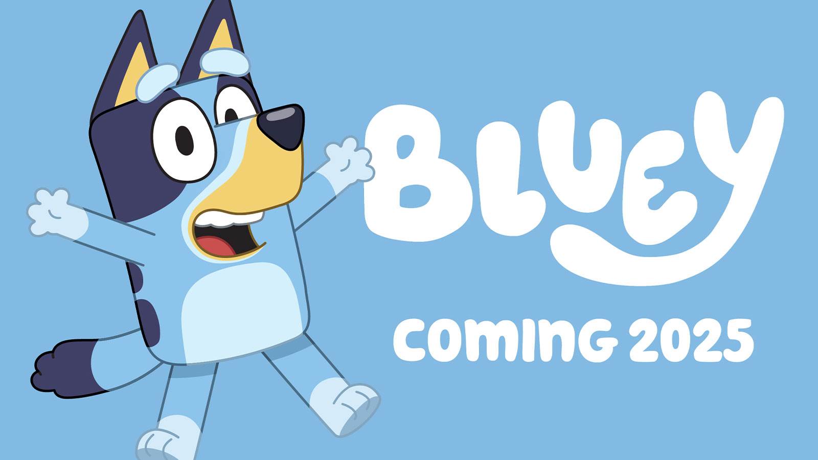Bluey is waving on a blue background. To their left reads: Bluey Coming 2025