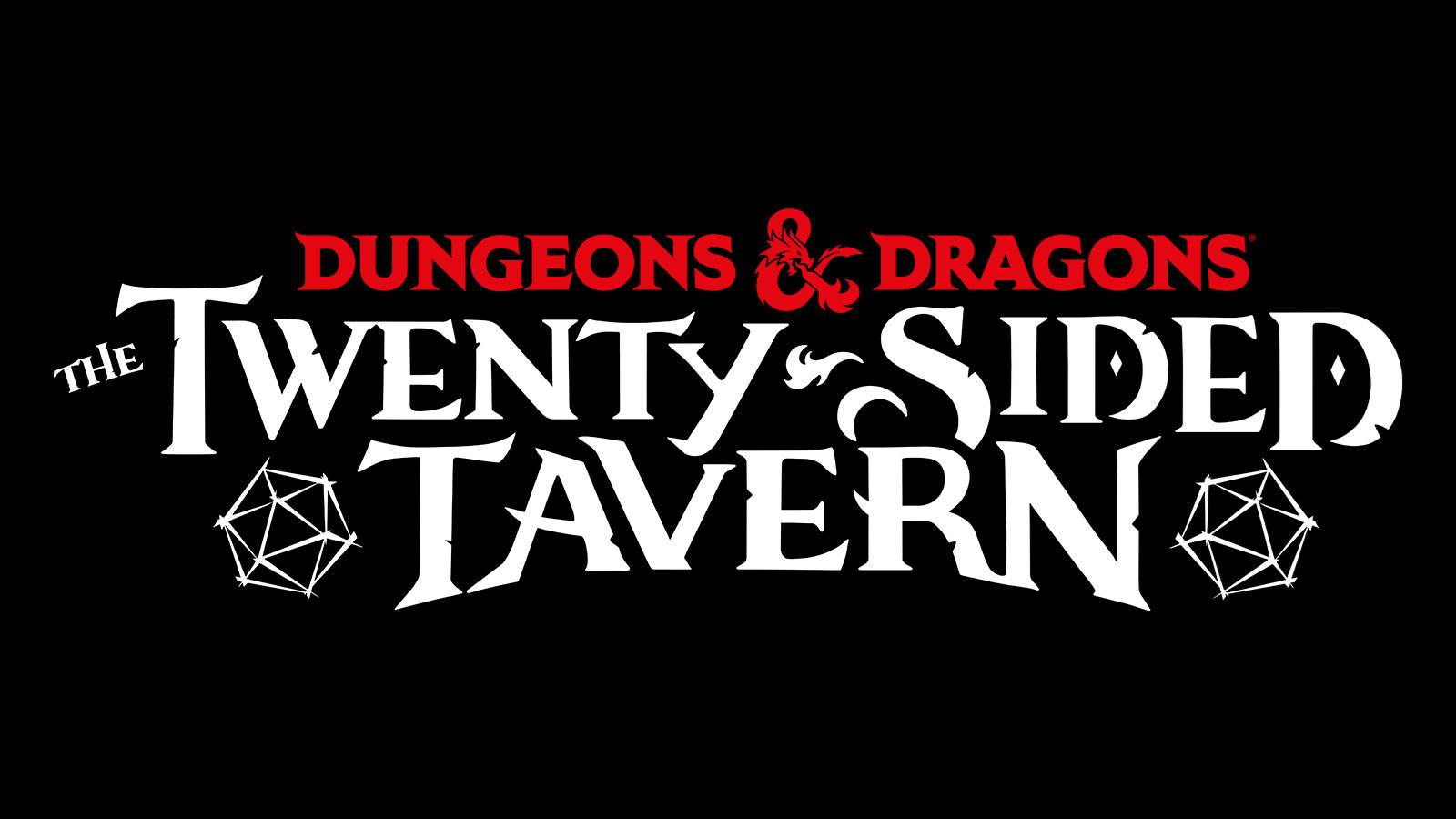 On a black background in white text reads: Dungeons and Dragons The Twenty Sided Tavern